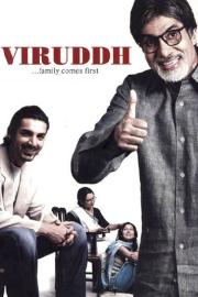 Viruddh... Family Comes First filmas