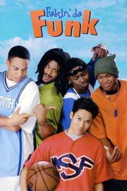 Fakin' Da Funk filmas