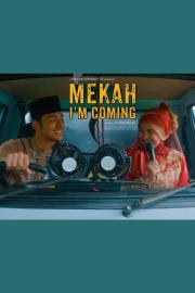 Mekah I'm Coming filmas