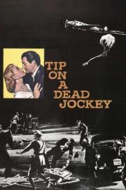 Tip on a Dead Jockey filmas