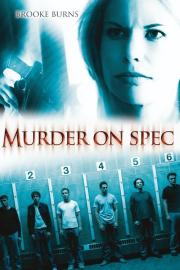 Murder on Spec filmas