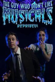 The Guy Who Didn't Like Musicals: Reprised! filmas