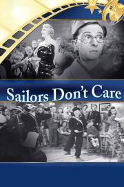 Sailors Don't Care filmas