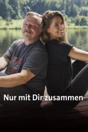 Nur mit Dir zusammen filmas