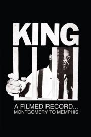 King: A Filmed Record... Montgomery to Memphis filmas