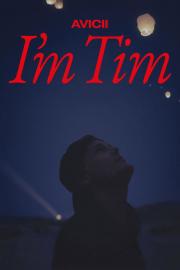 Avicii - I'm Tim filmas
