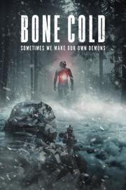 Bone Cold filmas
