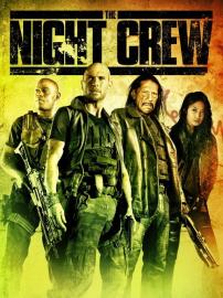 The Night Crew filmas