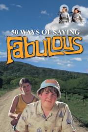 50 Ways of Saying Fabulous filmas