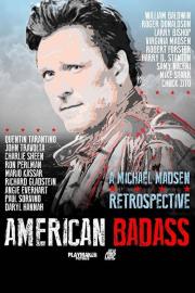 American Badass: A Michael Madsen Retrospective filmas