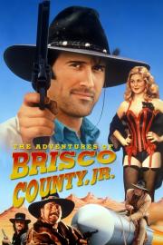 The Adventures of Brisco County, Jr. filmas