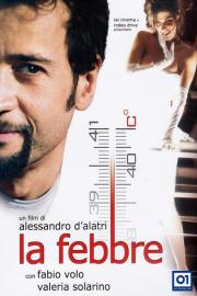 La febbre filmas