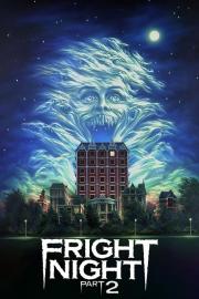 Fright Night Part 2 filmas