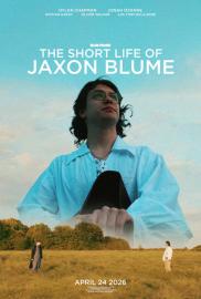 The Short Life Of Jaxon Blume filmas