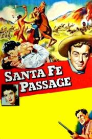 Santa Fe Passage filmas