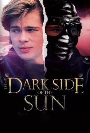 The Dark Side of the Sun filmas