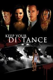Keep Your Distance filmas