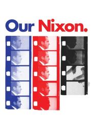 Our Nixon filmas