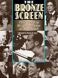 The Bronze Screen: 100 Years of the Latino Image in American Cinema filmas