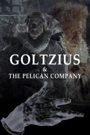 Goltzius & the Pelican Company filmas