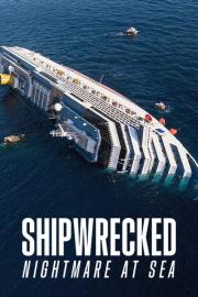 Shipwrecked: Nightmare at Sea filmas