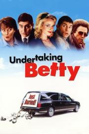 Undertaking Betty filmas