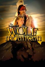 The Legend of Wolf Mountain filmas