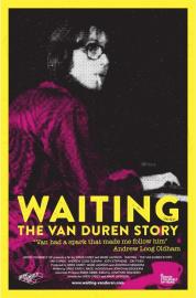 Waiting: The Van Duren Story filmas