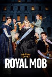 Royal Mob filmas