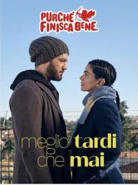 Meglio tardi che mai filmas