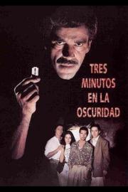 Tres minutos en la oscuridad filmas