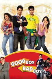 Good Boy, Bad Boy filmas