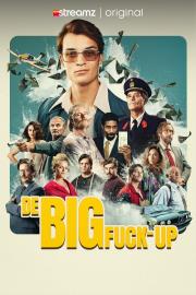 De Big Fuck-up filmas