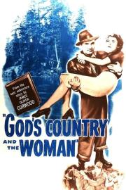 God's Country and the Woman filmas