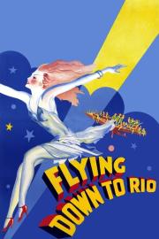 Flying Down to Rio filmas