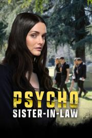 Psycho Sister-In-Law filmas