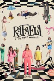 Rafaela y su loco mundo filmas
