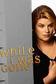 While I Was Gone filmas