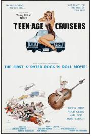Young, Hot 'n Nasty Teenage Cruisers filmas