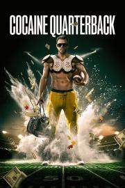 Cocaine Quarterback: Signal-Caller for the Cartel filmas
