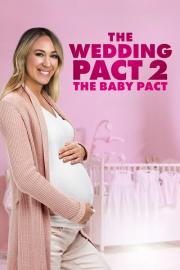 The Wedding Pact 2: The Baby Pact filmas
