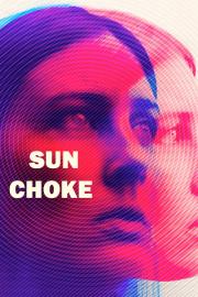 Sun Choke filmas