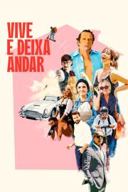Vive e Deixa Andar filmas