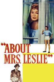 About Mrs. Leslie filmas