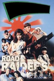The Road Raiders filmas