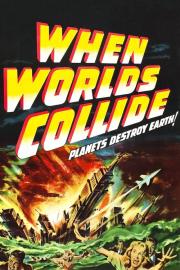 When Worlds Collide filmas