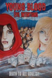Young Blood: Evil Intentions filmas