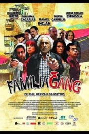 Familia Gang filmas