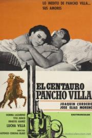 El centauro Pancho Villa filmas