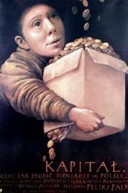 Capital, or How to Make Money in Poland filmas